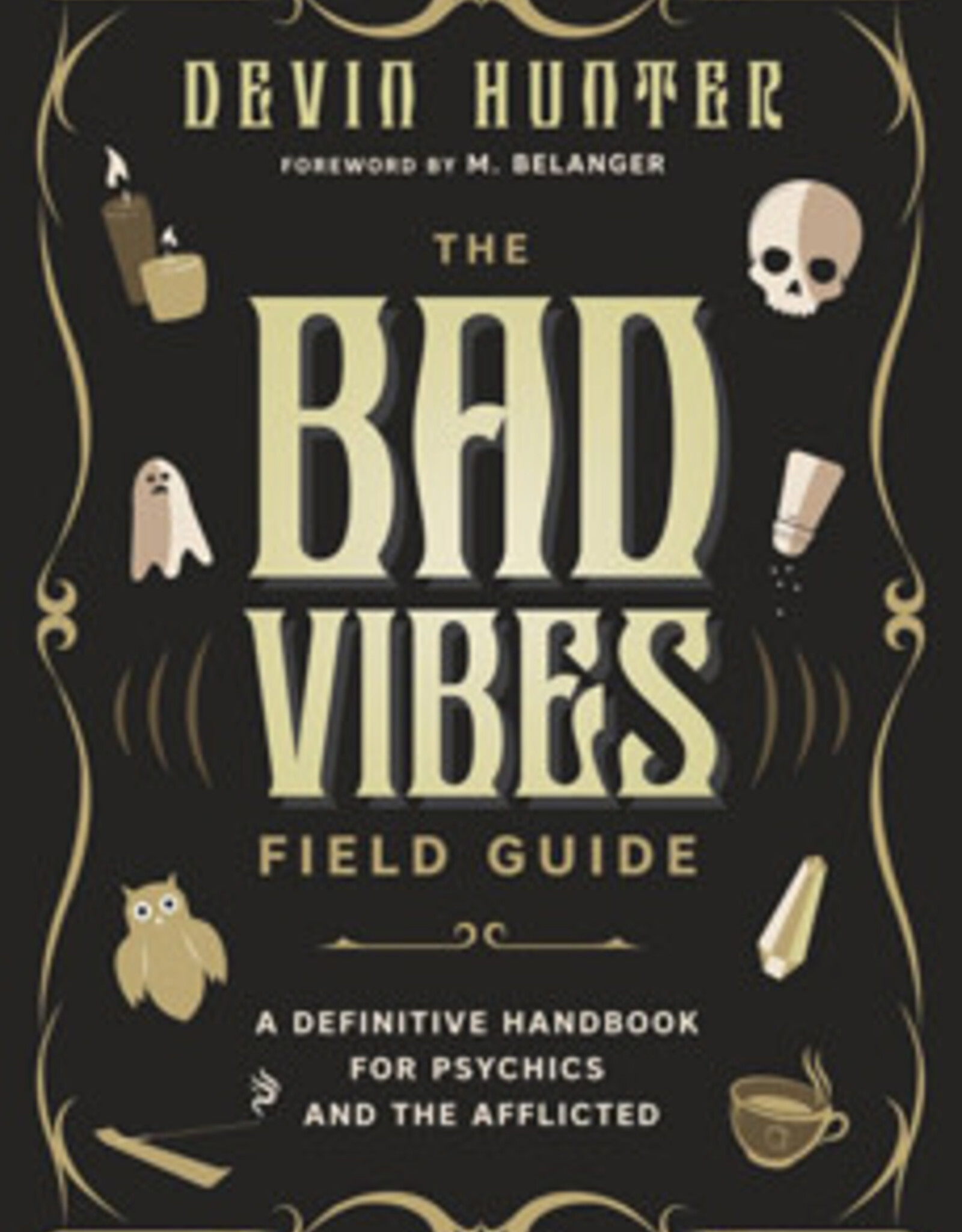Bad Vibes Field Guide Book