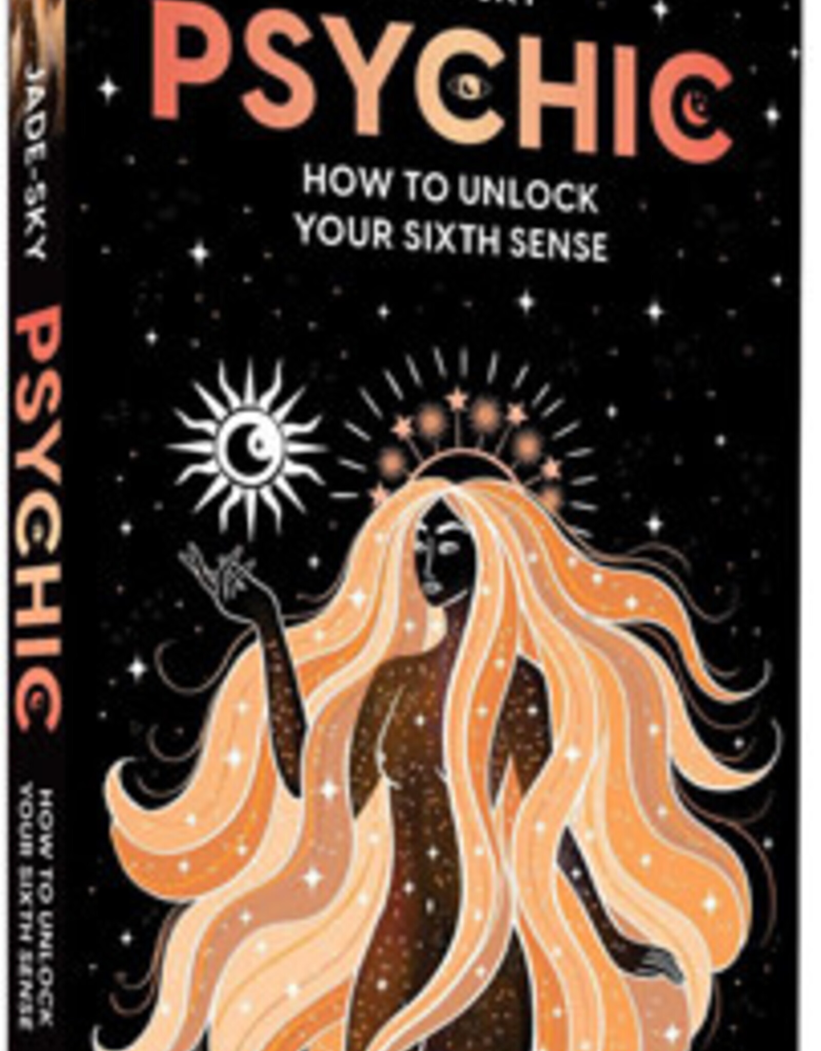 Psychic Book How to Unlock Your Sixth Sense