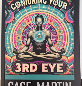 Conjuring Your 3rd Eye Book by local author Sage Martin