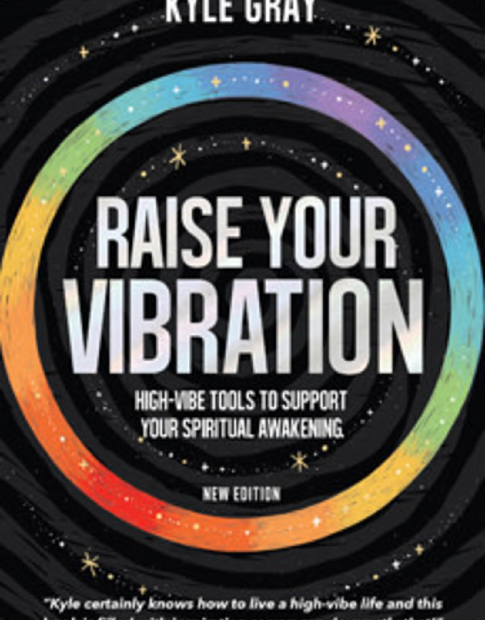 Raise Your Vibration New Edition