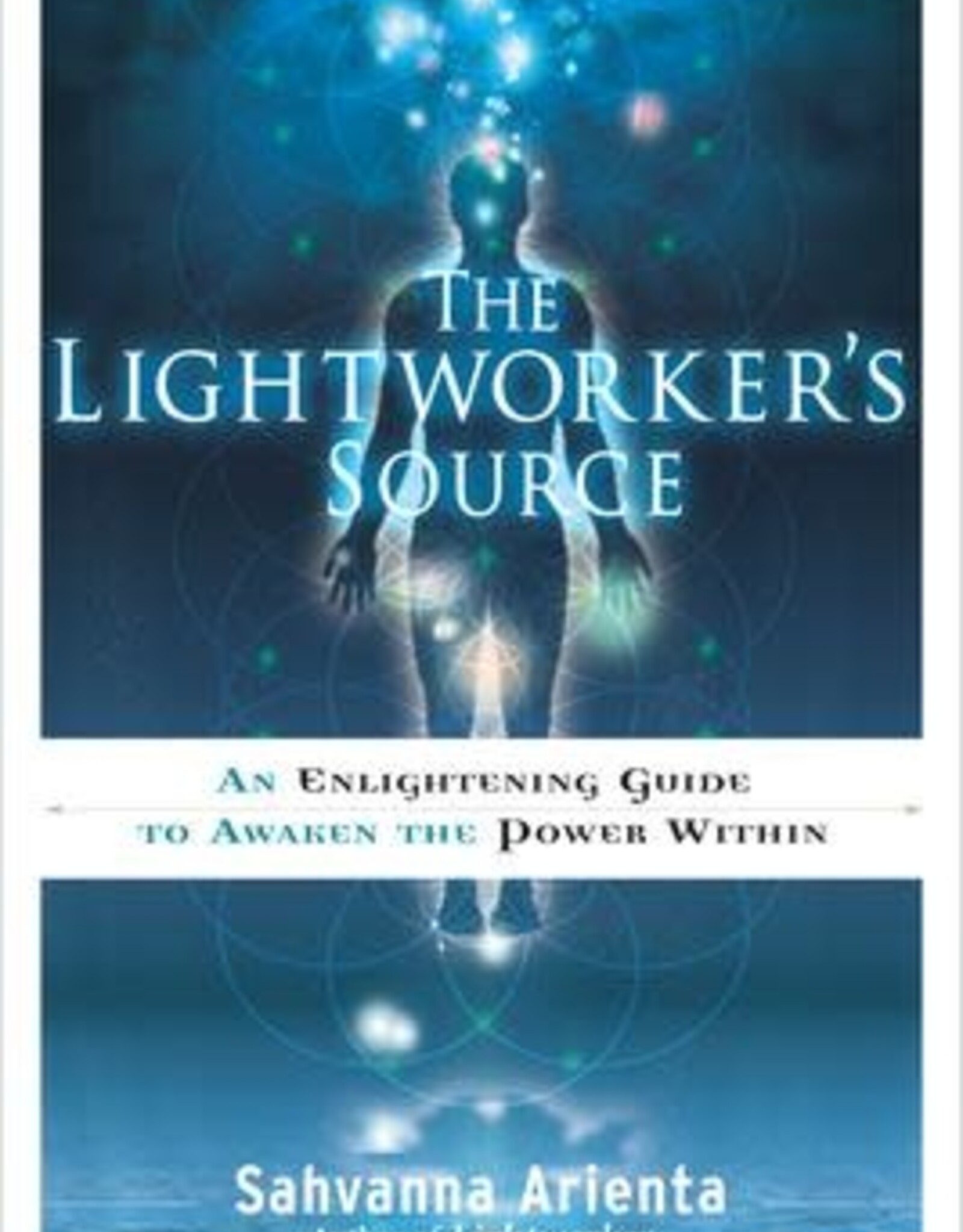 Lightworker's Source Book