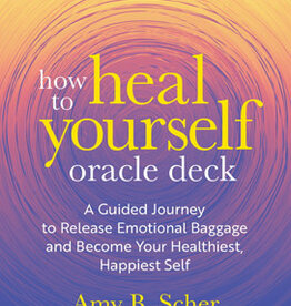 How to Heal Yourself Oracle Deck