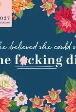 2027 She Believed She Could So She F*Cking Did Wall Calendar