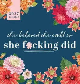2027 She Believed She Could So She F*Cking Did Wall Calendar