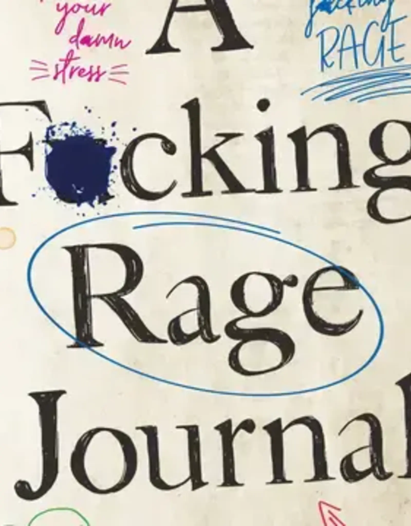 A F*Cking Rage Journal