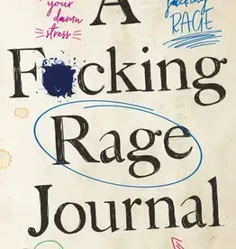 A F*Cking Rage Journal