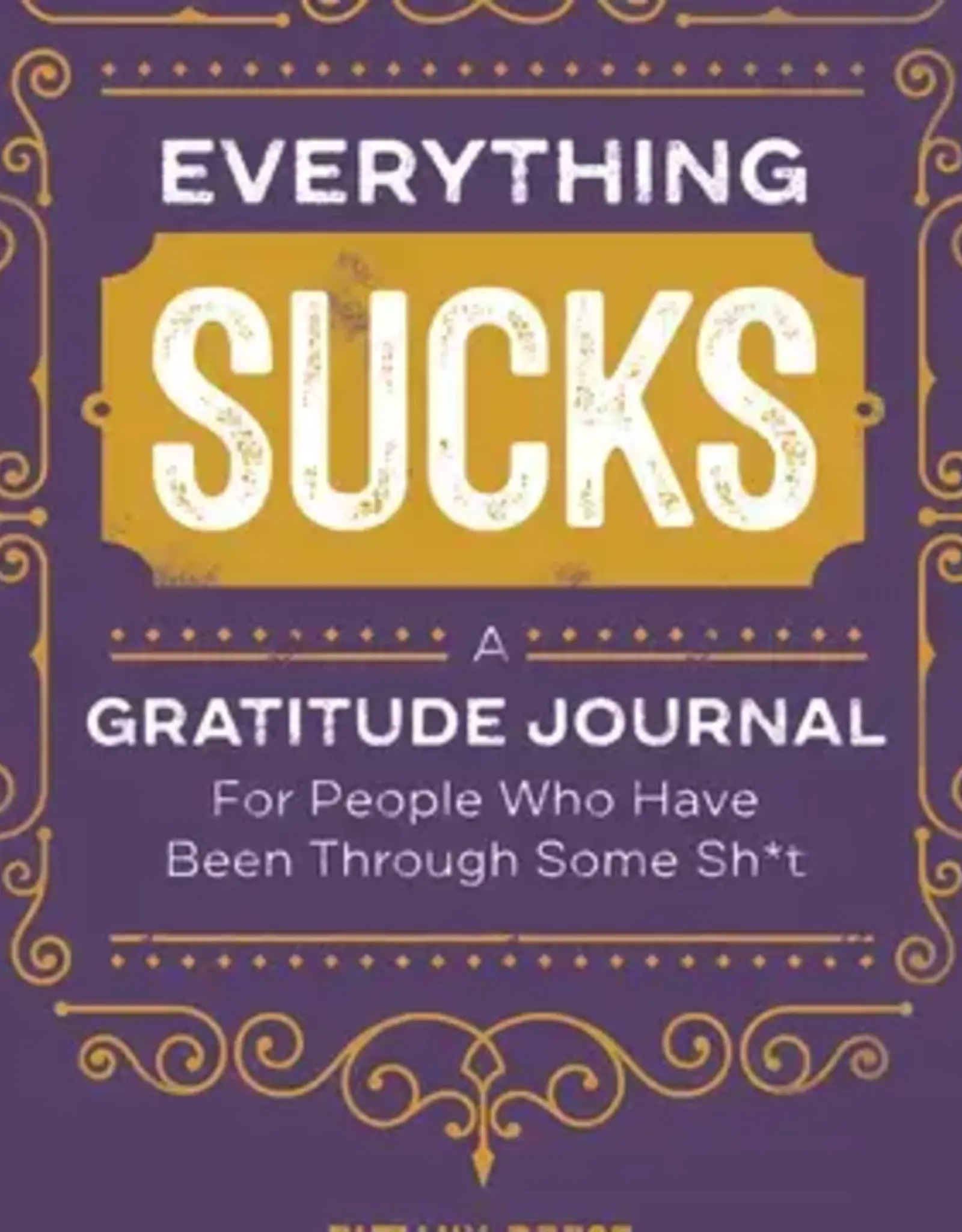 Everything Sucks Journal