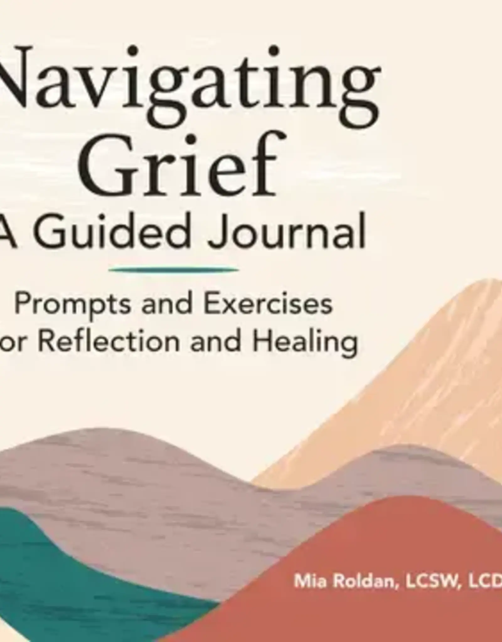 Navigating Grief: A Guided Journal