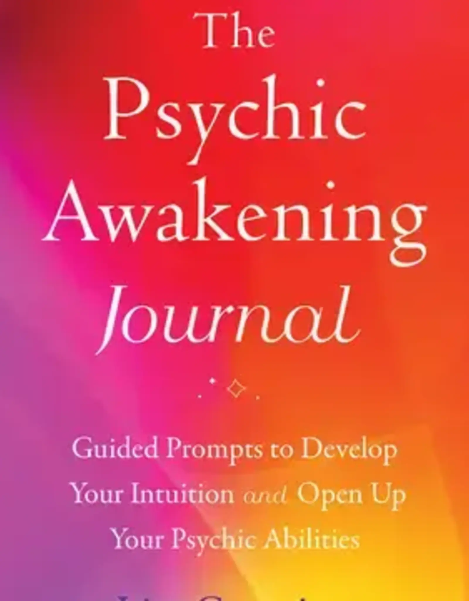 The Psychic Awakening Journal