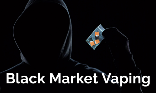 Black Market Vaping. The Dangers of Vaping.