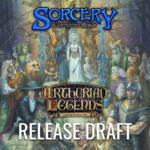 Fair Game Admission: Sorcery Arthurian Legends Draft - 10/19, Downers Grove (1pm)