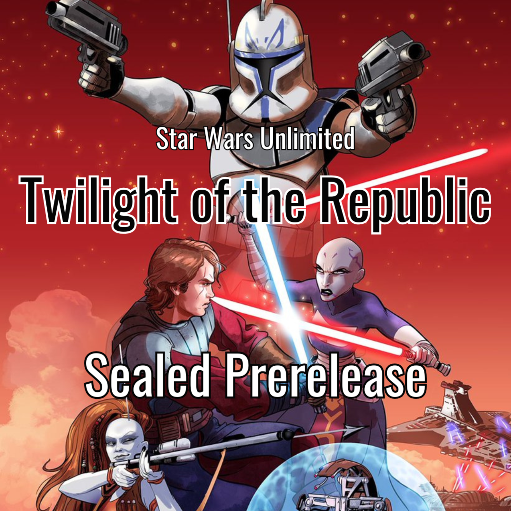 Fantasy Flight Games Admission: Star Wars Unlimited: Twilight of the Republic Sealed Prerelease - La Grange, November 1st (6 PM)