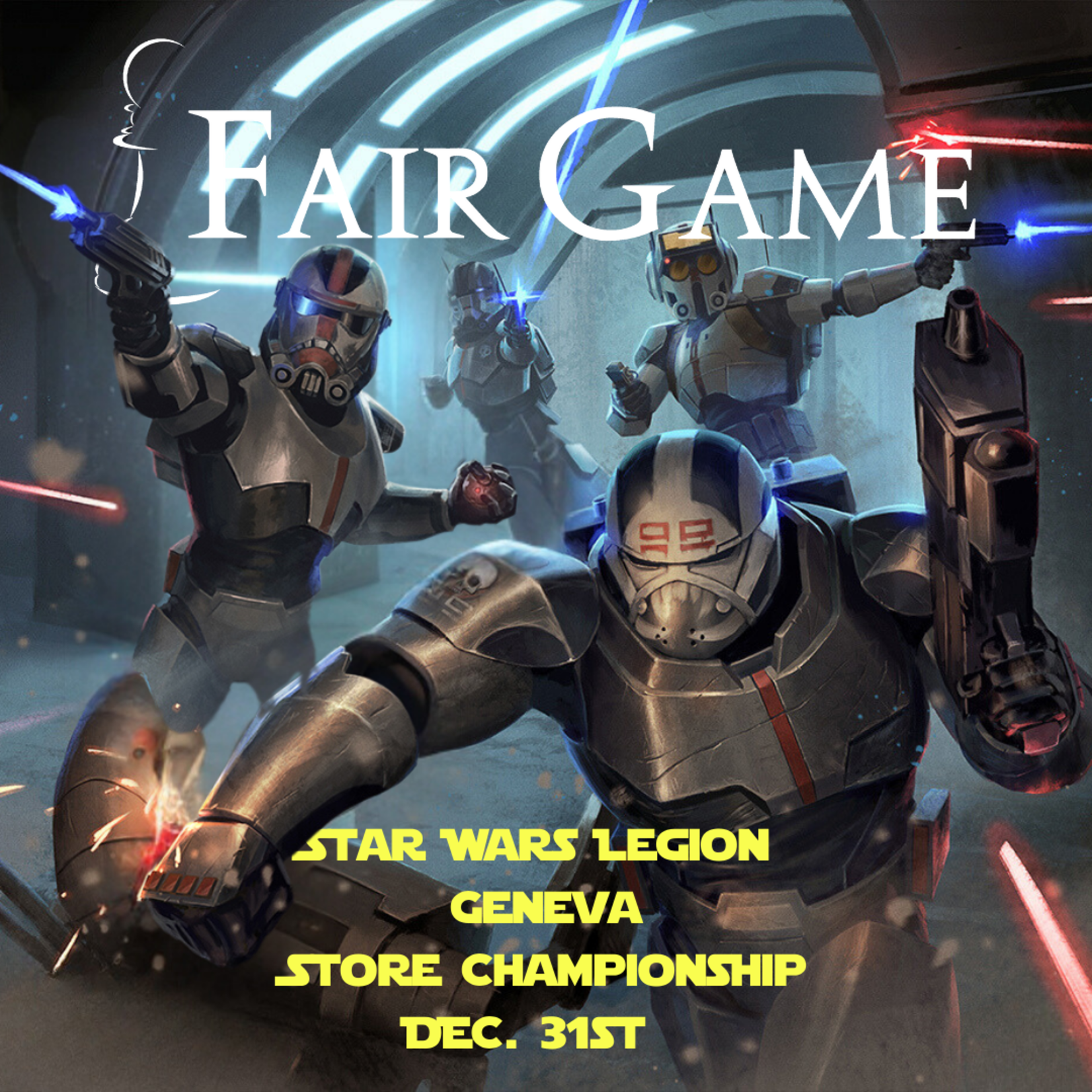 Fair Game Admission: Star Wars Legion Geneva New Years Eve Brawl (12/29th, 9am, GV)