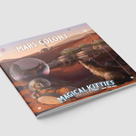Atlas Games Magical Kitties Save the Day 2E - Mars Colony Hometown