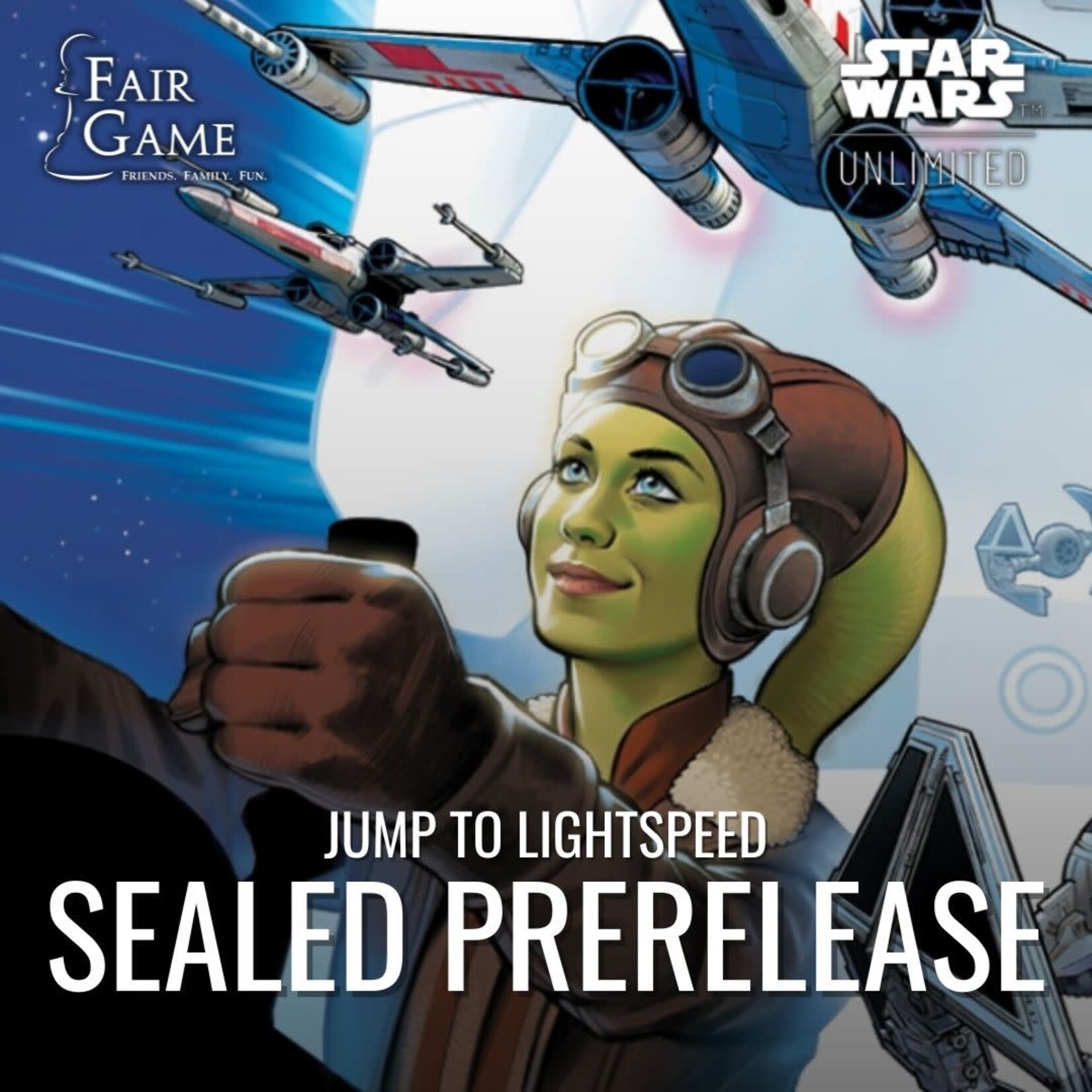 Fair Game Admission: Star Wars Unlimited: Jump to Lightspeed Sealed Prerelease - LaGrange, 3/8 (1 PM)