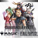 Wizards of the Coast Admission: Final Fantasy Commander Party - Geneva, Friday June 20th (6:00 PM)