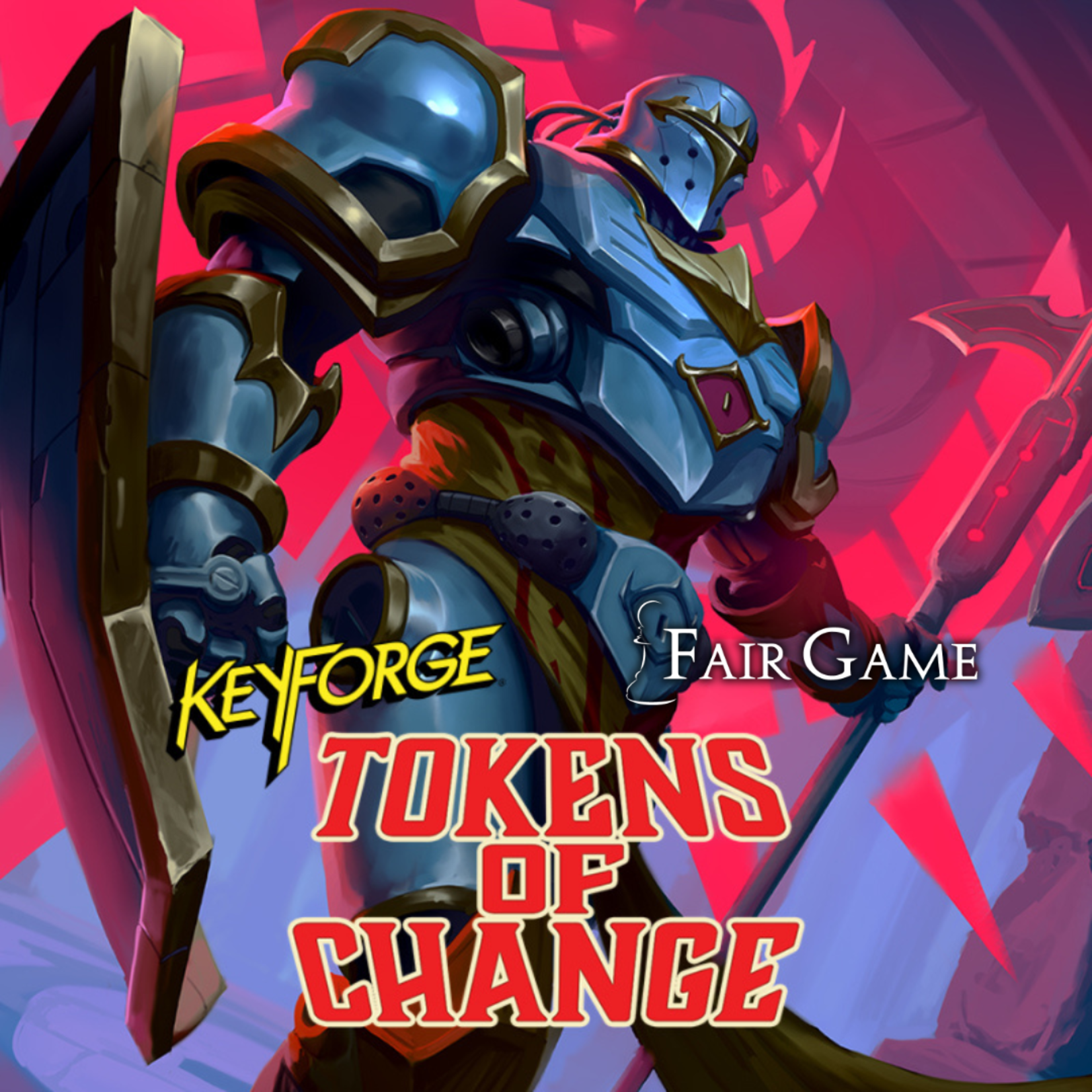Fair Game Admission: KeyForge Tokens of Change Sealed Tournament - 5/24, Geneva (1pm)