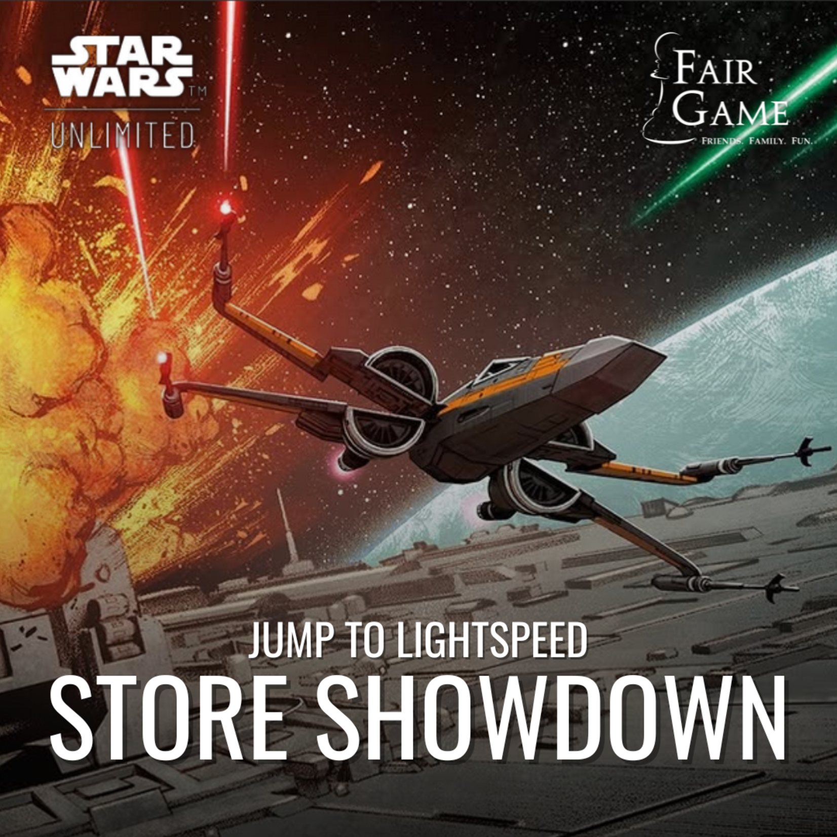 Fair Game Admission: Star Wars Unlimited - Jump to Lightspeed: Store Showdown - Sunday May 25th, Geneva (1pm)