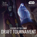 Fair Game Admission: Star Wars Unlimited Legends of the Force Draft Tournament – 7/19, La Grange (6pm)