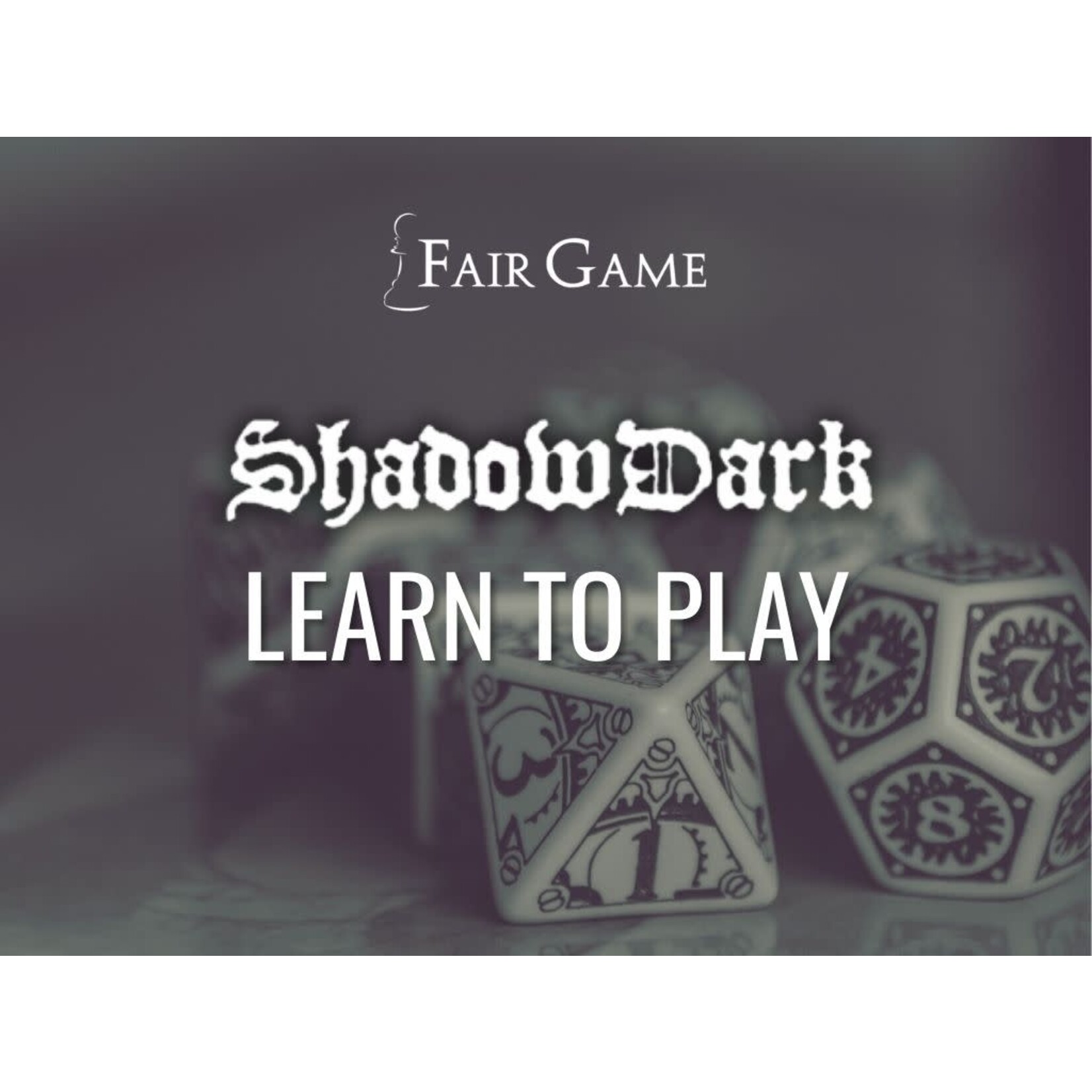 Fair Game Admission: Learn to Play Shadowdark – 8/19, Downers Grove (7pm)