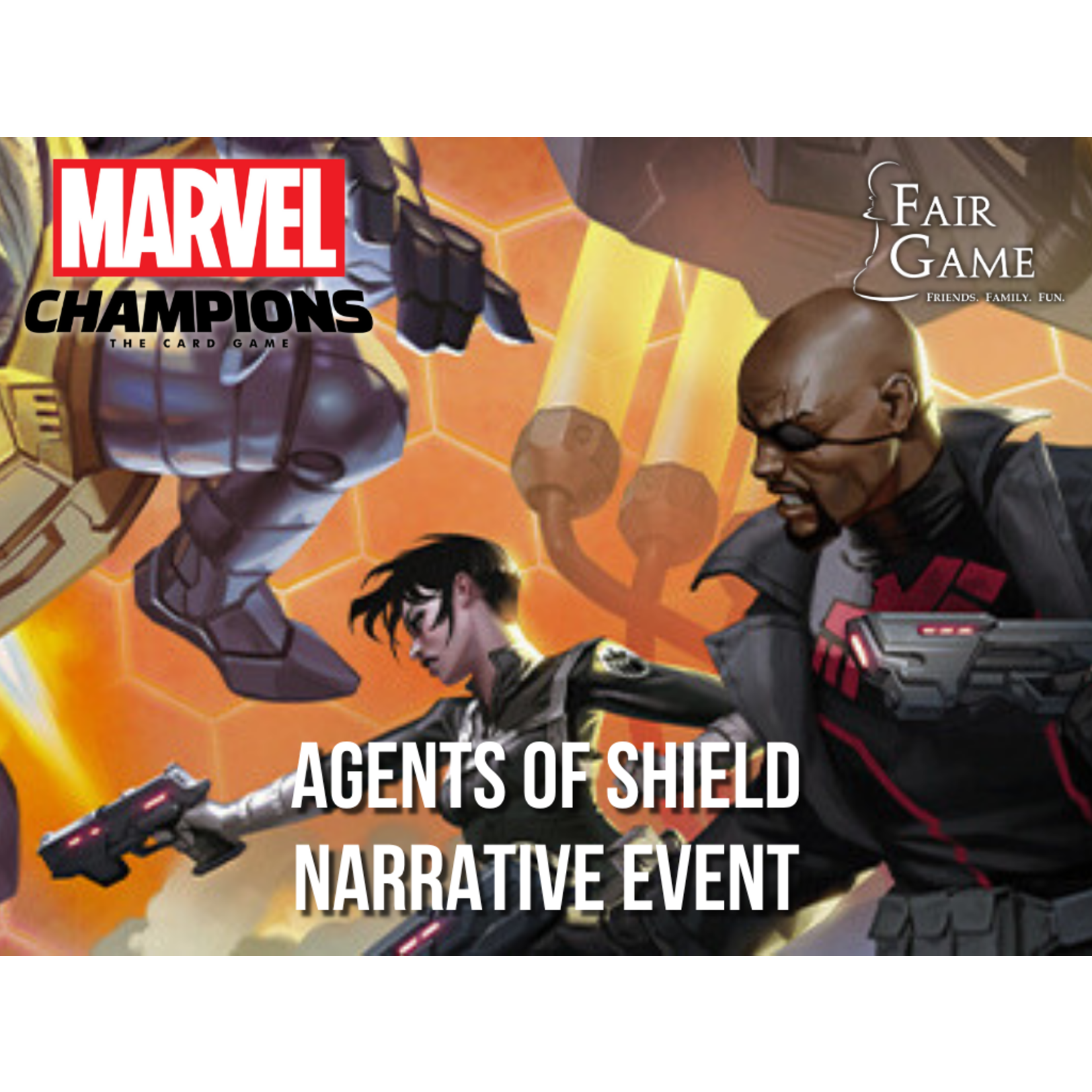 Fair Game Admission: Marvel Champions Agents of SHIELD Narrative Event 8/9/25