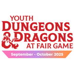 Fair Game YDND Sept/Oct 2025: WEDNESDAY - Group LW1 La Grange 4-6 PM CST (Ages 8-13)