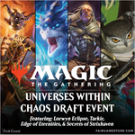 Wizards of the Coast Admission: Magic the Gathering Universes Within Chaos Draft - Geneva, Saturday May 9th (5:00 PM)
