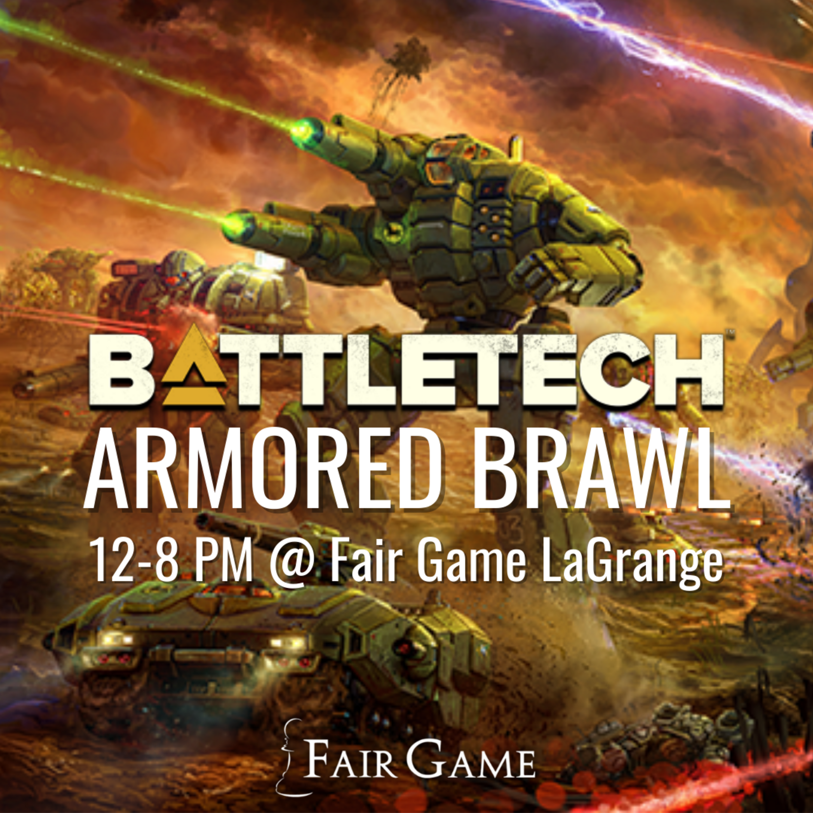 Fair Game Admission: Battletech Armored Brawl - 6/14, LaGrange (12pm)
