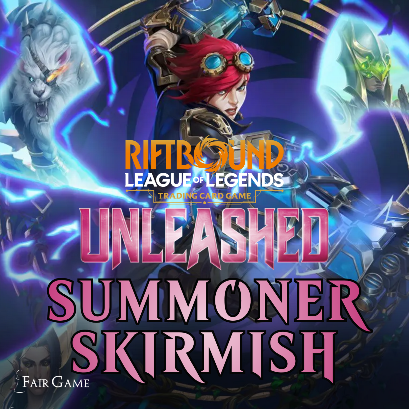 Admission: Riftbound Unleashed Summoner Skirmish (June 13, Geneva, 6pm)