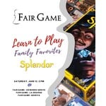 Fair Game Admission: Fair Game Learn-to-Play Greatest Hits Series - Splendor - 6/13, Downers Grove (2pm)