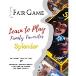 Fair Game Admission: Fair Game Learn-to-Play Family Favorites - Splendor - 6/13, Geneva (2pm)