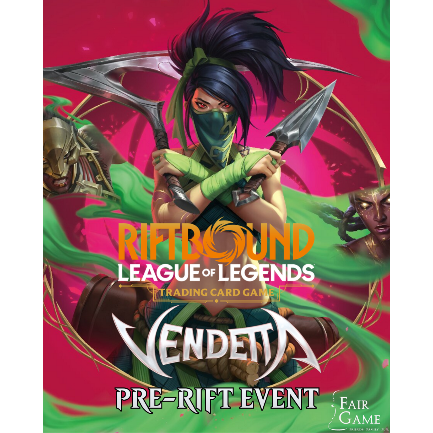 Fair Game Admission: Riftbound Vendetta Pre-Rift Event - 7/25 Geneva (5pm)