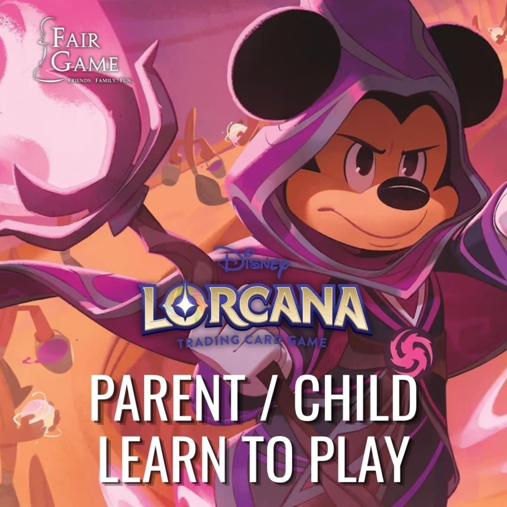 Fair Game Admission: Parent/Child Learn to Play Lorcana – 9/5, La Grange (2 PM)