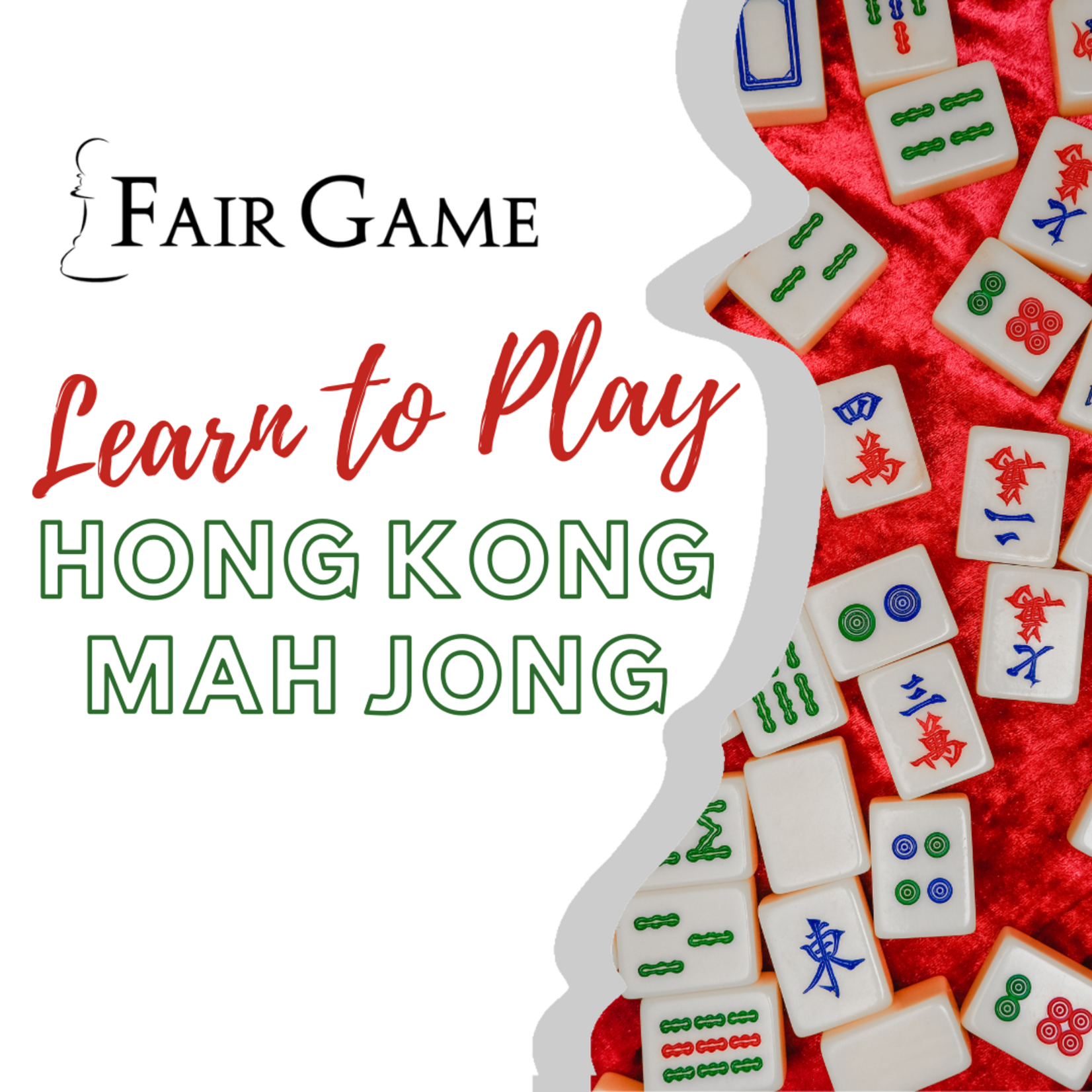 Fair Game Admission: Learn to Play Hong Kong Mah Jong (1-3 PM, August 23, 2026 Downers Grove)