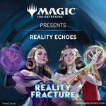 Wizards of the Coast Admission: Magic the Gathering Presents: Reality Echoes Pick 2 Draft Event - 10/17, Geneva (12:30 PM)
