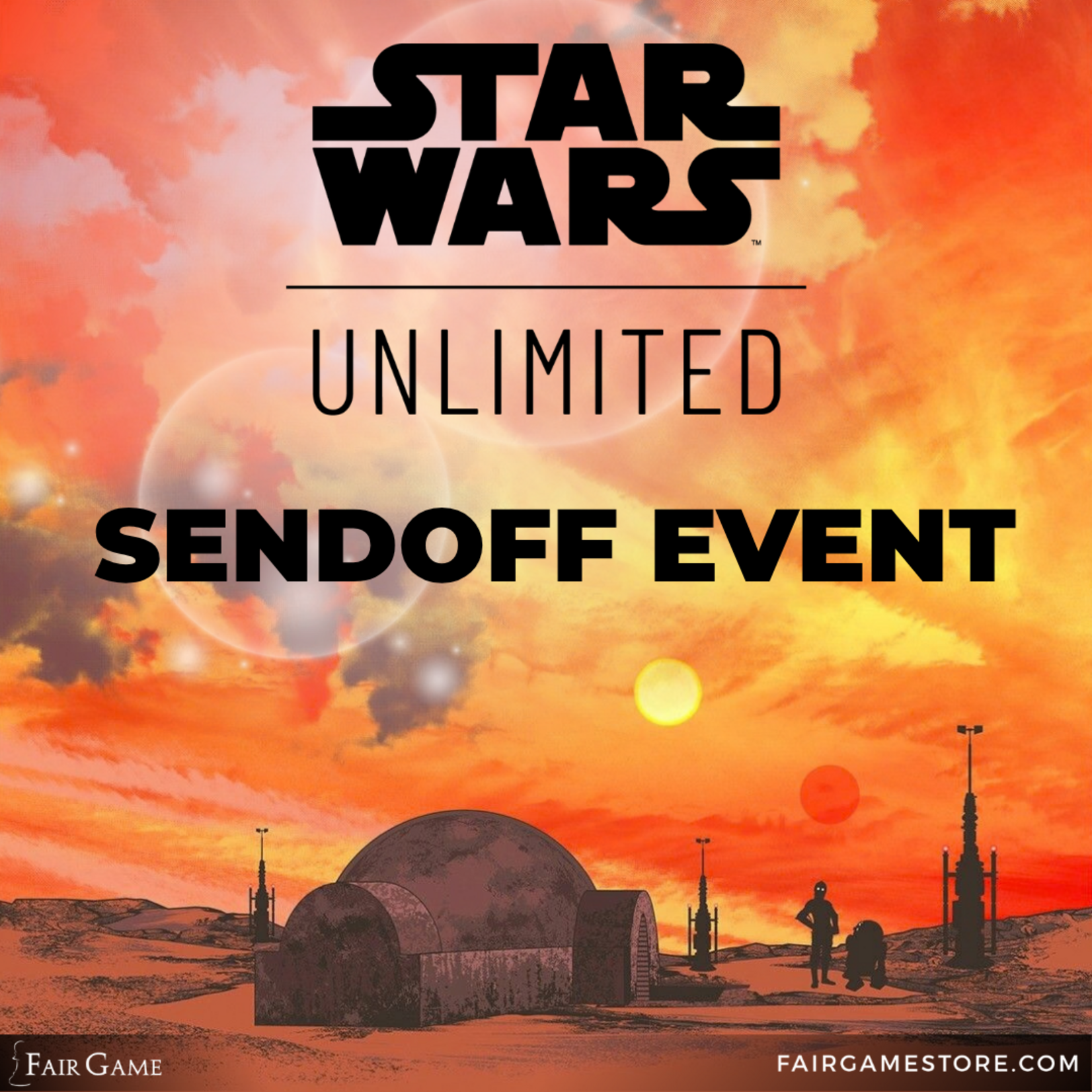 Fair Game Admission: Star Wars Unlimited Sendoff Event – 11/1, Downers Grove (2pm)