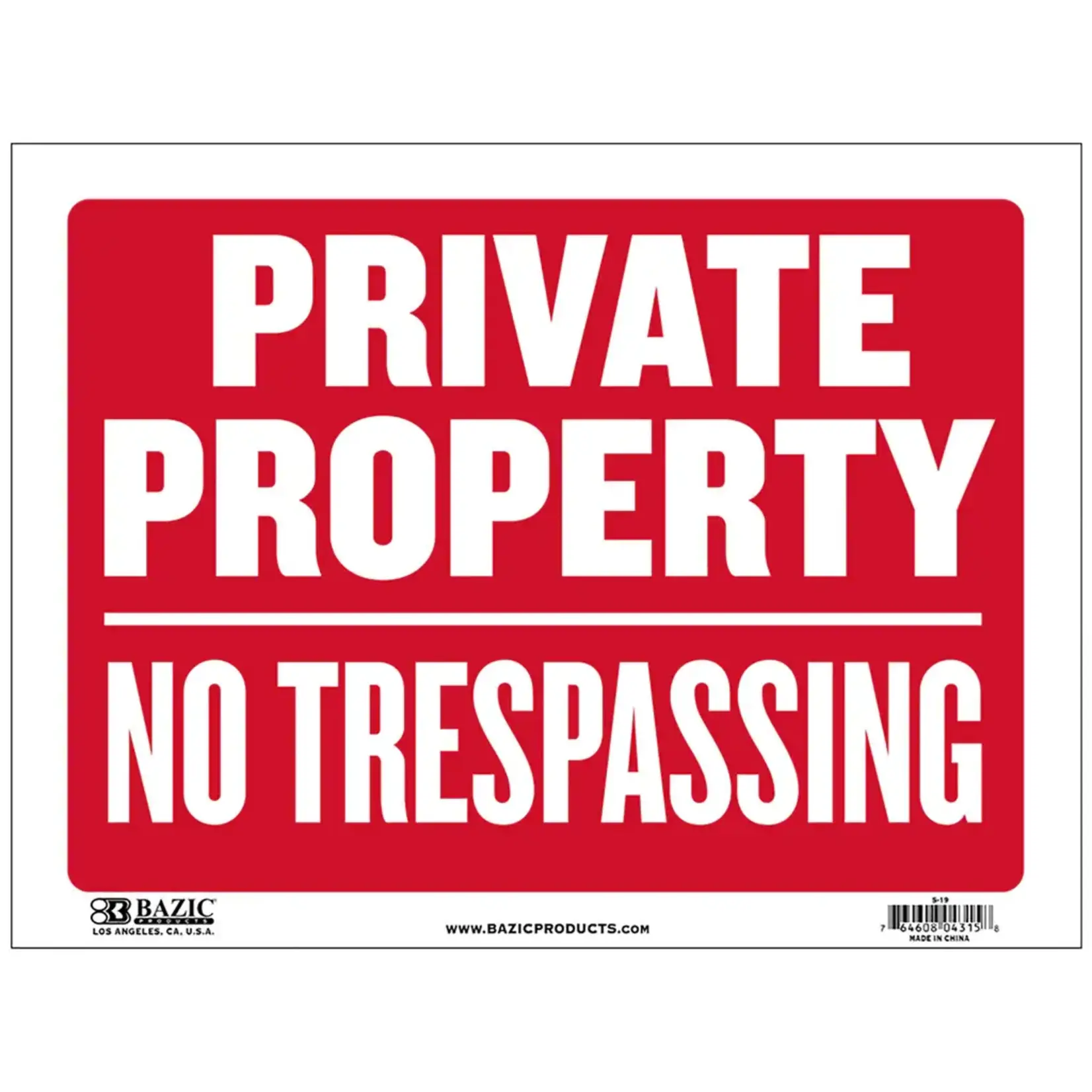 Bazic 9" X 12"  'Private property No Trespassing' Sign