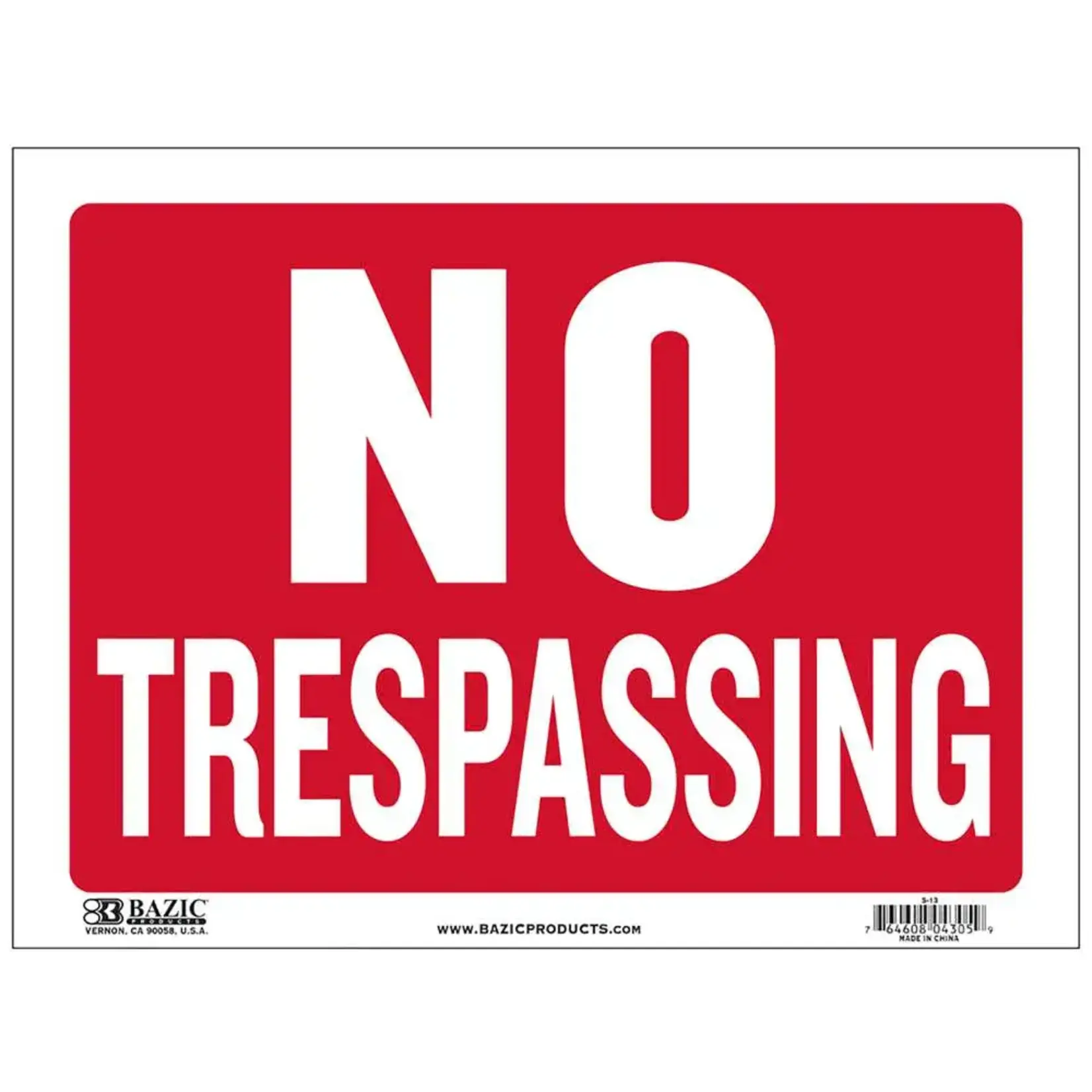 Bazic 9" X 12" 'No Trespassing' Sign