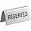 Choice RESERVED TABLE TENT SIGN