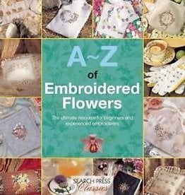 A-Z of Embroidered Flowers by Sue Gardner