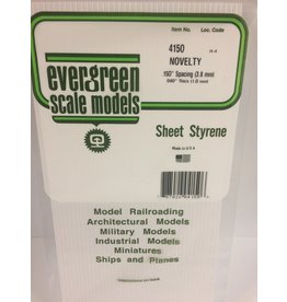 EVERGREEN EVG4150 NOVELTY .150 SPACING .040 THICKNESS