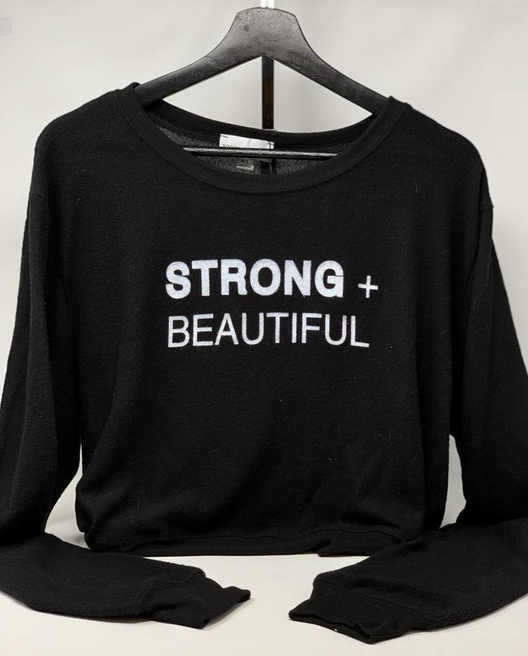 Strong + Beautiful Strong + Beautiful Sweatshirt