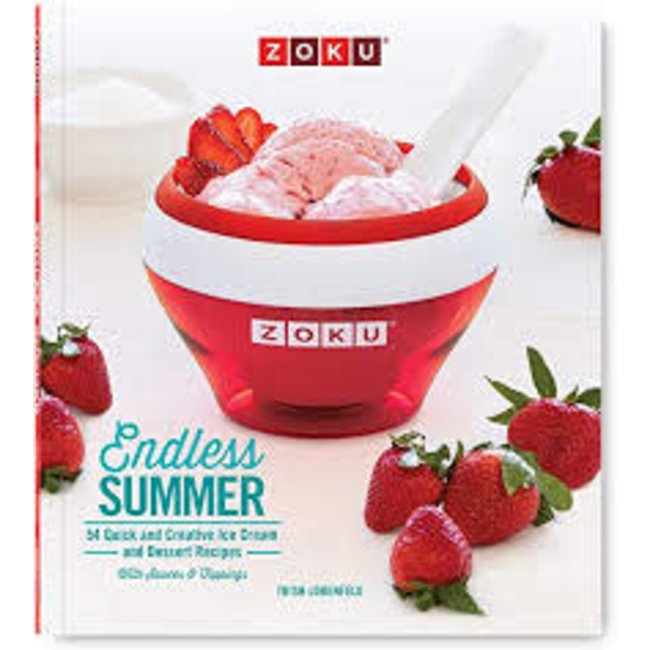 Zoku Zoku Cookbook -  Endless Summer Dessert Recipes