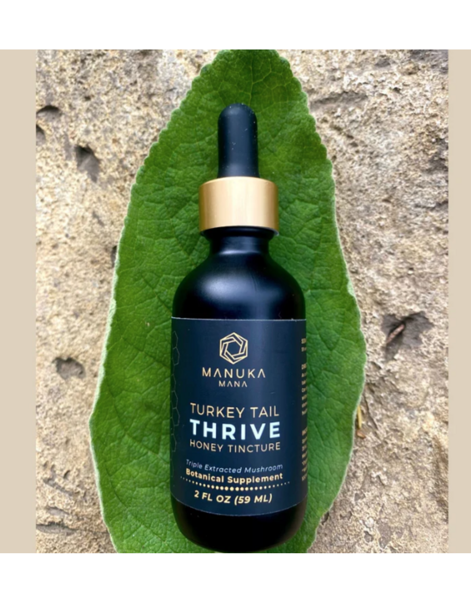 Manuka Mana TURKEY TAIL THRIVE  HONEY TINCTURE 2 OZ