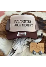 TRUCKER CAP WMS FOAM PUT IT ON THE RANCH ACCOUNT