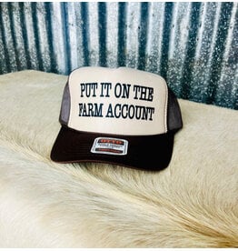TRUCKER CAP WMS FOAM PUT IT ON THE FARM ACCOUNT