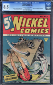 NICKEL COMICS #1 CGC 8.5 OWW ORIGIN AND 1ST APP BULLETMAN CGC #0781157005
