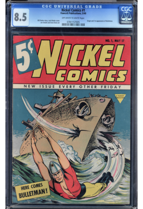 NICKEL COMICS #1 CGC 8.5 OWW ORIGIN AND 1ST APP BULLETMAN CGC #0781157005