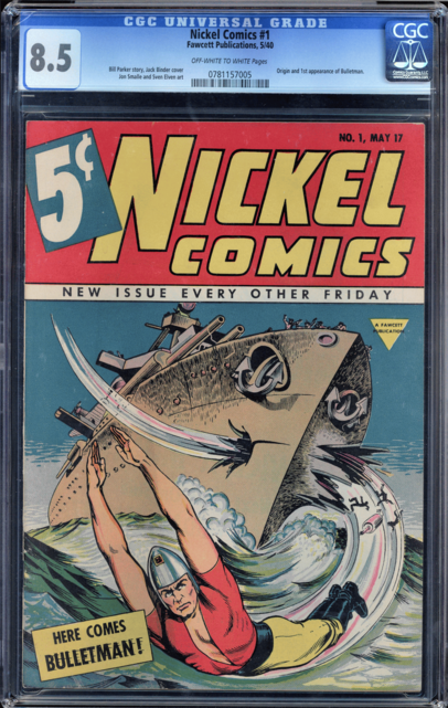 NICKEL COMICS #1 CGC 8.5 OWW ORIGIN AND 1ST APP BULLETMAN CGC #0781157005