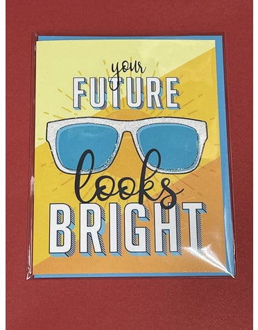 Greeting Card- Your future looks bright